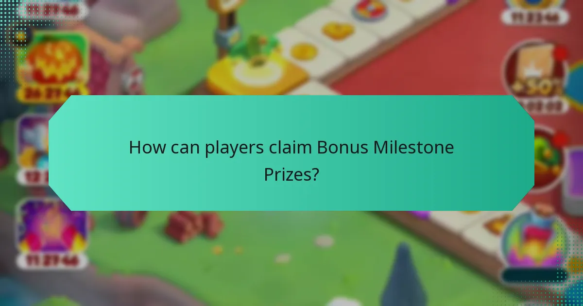How can players claim Bonus Milestone Prizes?