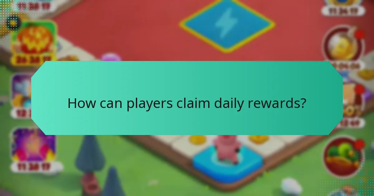 How can players claim daily rewards?