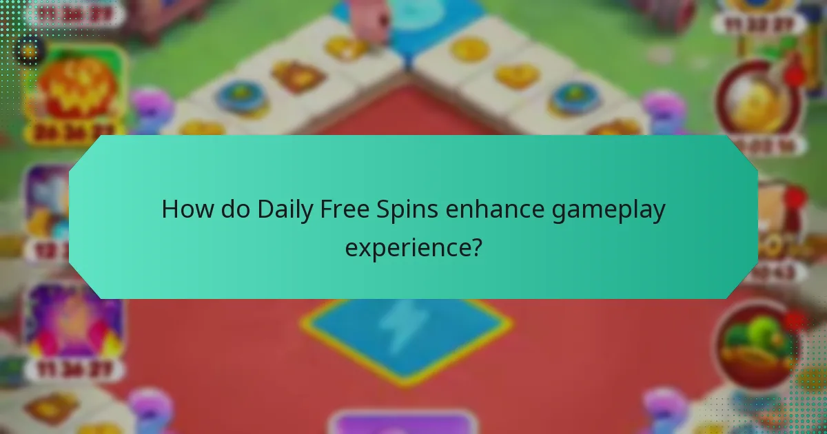 How do Daily Free Spins enhance gameplay experience?