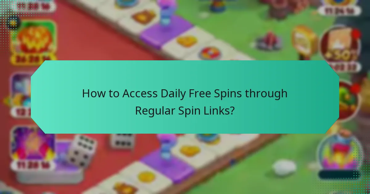 How to Access Daily Free Spins through Regular Spin Links?