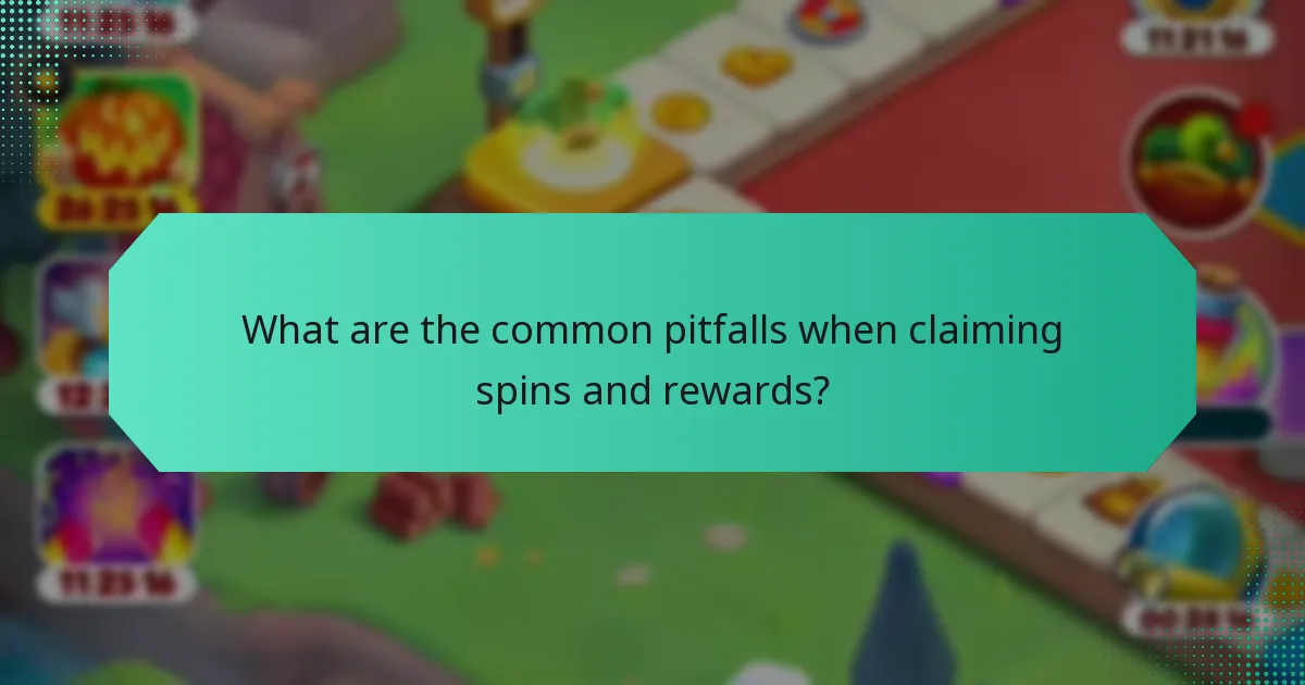 What are the common pitfalls when claiming spins and rewards?