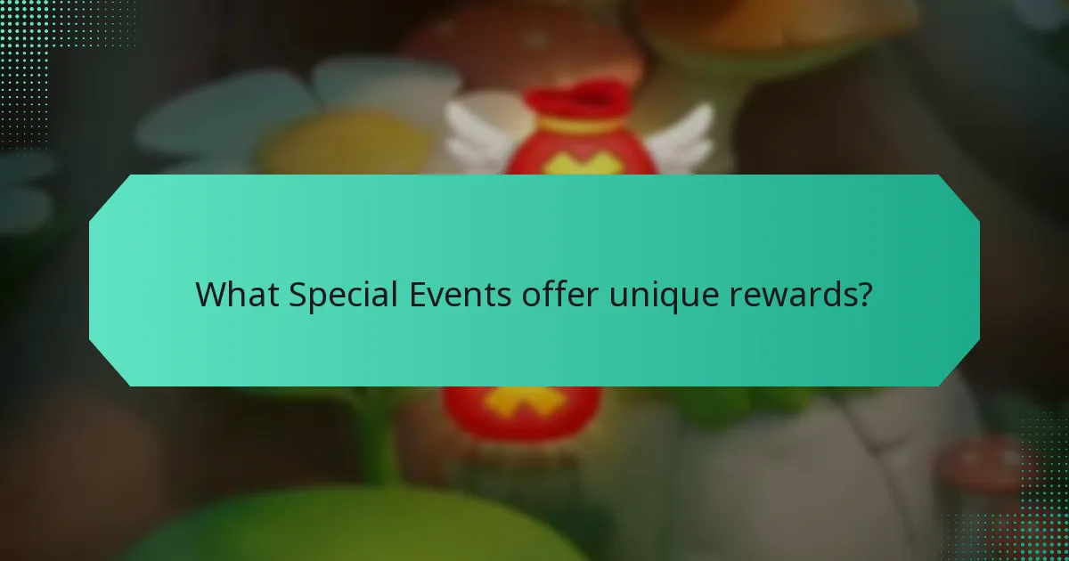 What Special Events offer unique rewards?