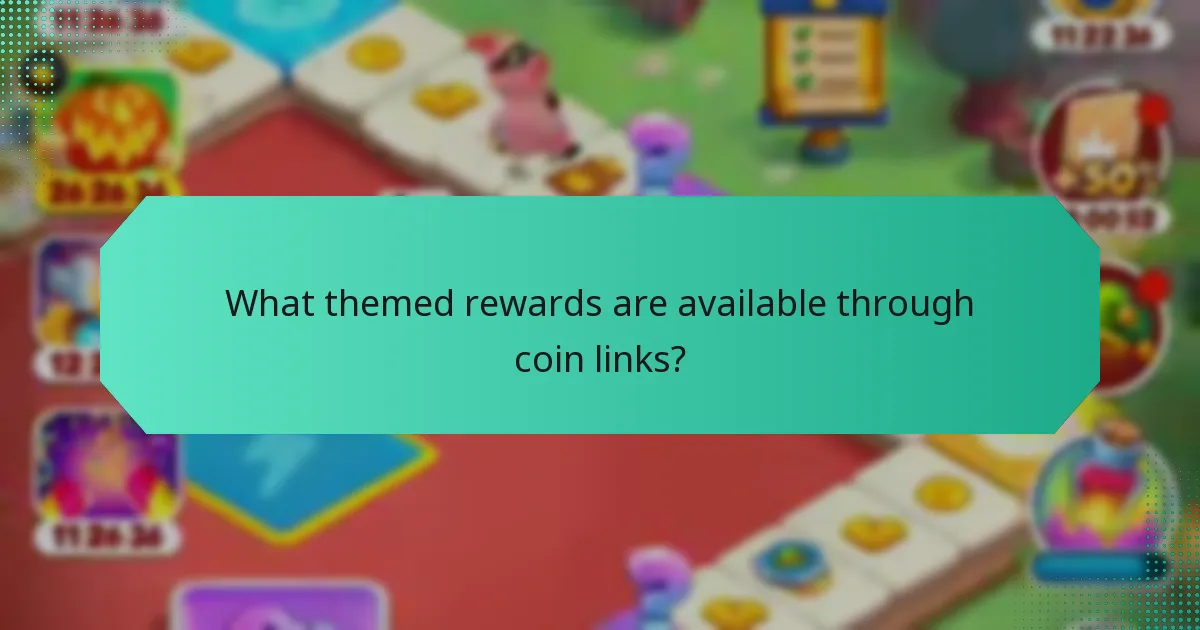 What themed rewards are available through coin links?