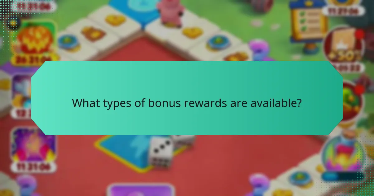 What types of bonus rewards are available?
