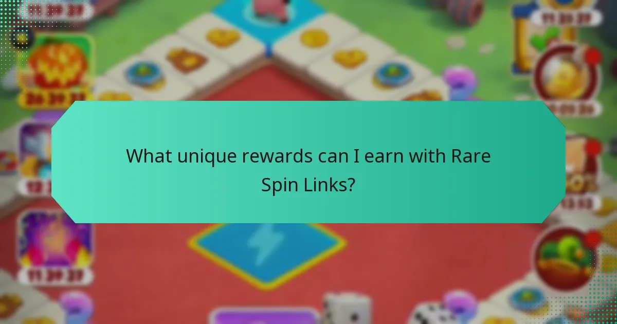 What unique rewards can I earn with Rare Spin Links?