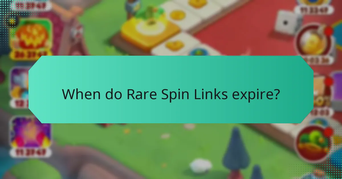 When do Rare Spin Links expire?